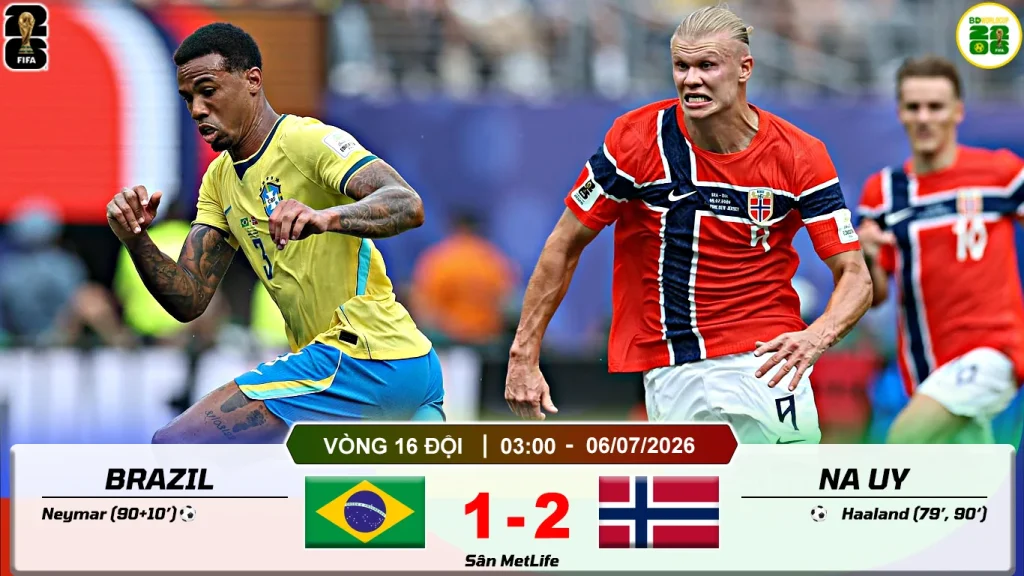 Brazil 1- 2 Na Uy